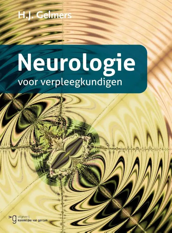 De boekcover van neurologie voor verpleegkundigen toont een abstracte fractal in groen, zwart en goud passend bij specialistische geneeskunde