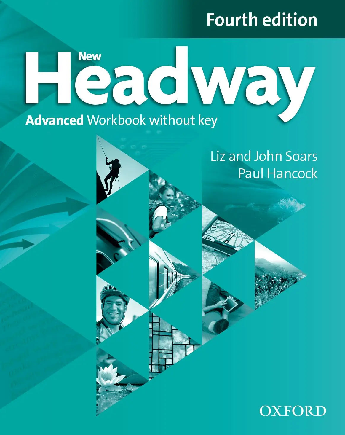 New headway - advanced 4th edition workbook without key - new headway - advanced 4th edition workbook without key