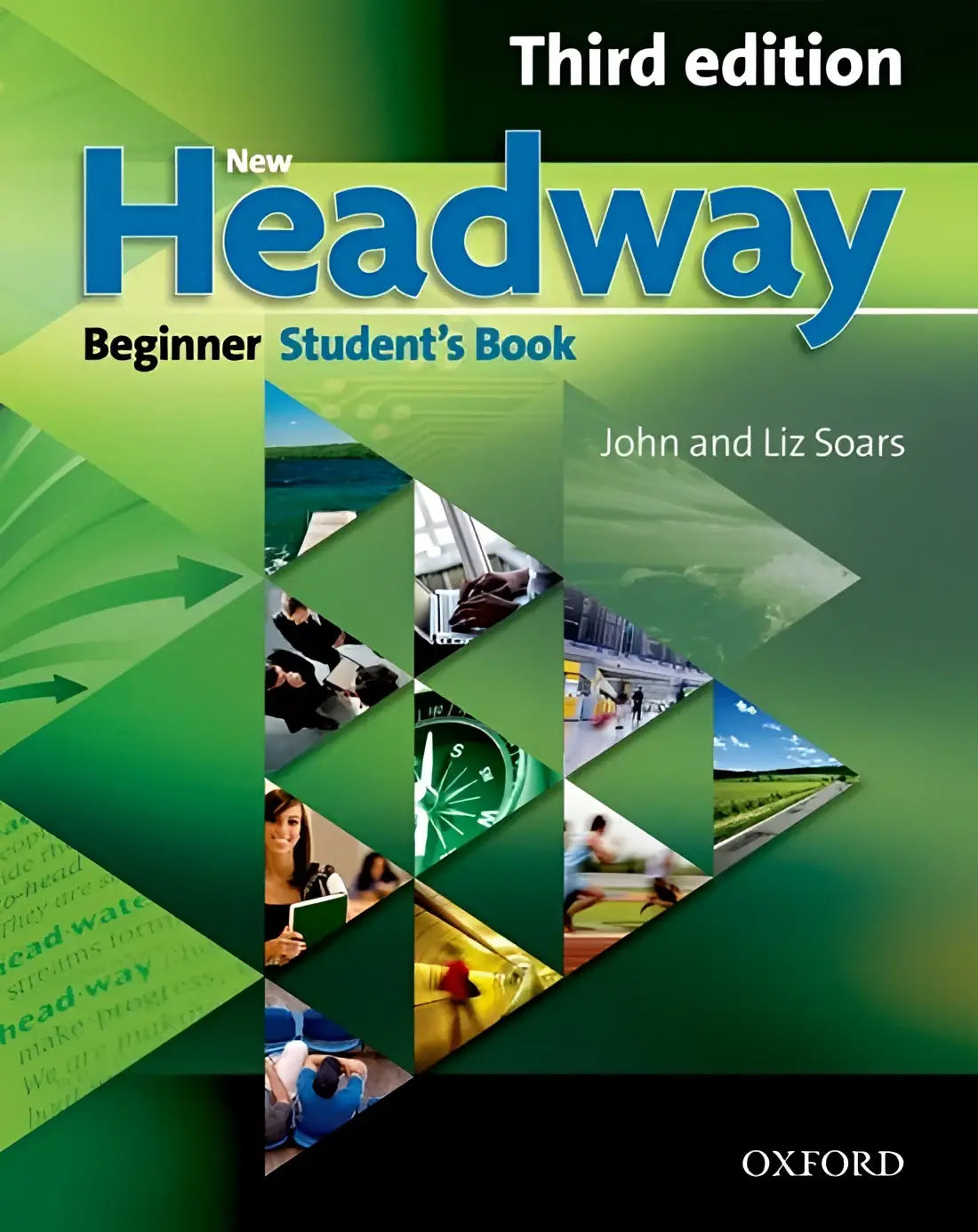 New headway - beginner 3rd edition student’s book - new headway - beginner 3rd edition student’s book - boek