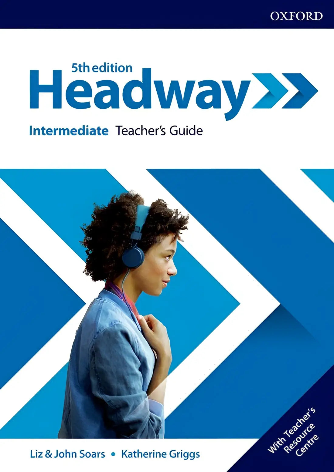 New headway - intermediate 5th edition teacher’s guide + resource center + practic - new headway - intermediate 5th