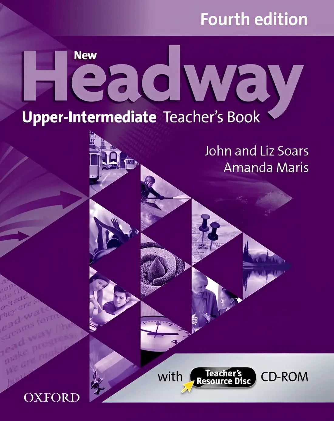 New headway - upper-intermediate 4th edition teacher’s book + teacher’s resource disc - new headway