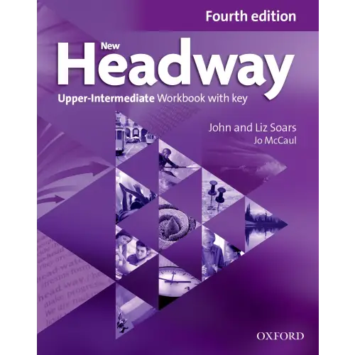 New headway - upper-intermediate 4th edition workbook with key - new headway - upper-intermediate 4th edition workbook