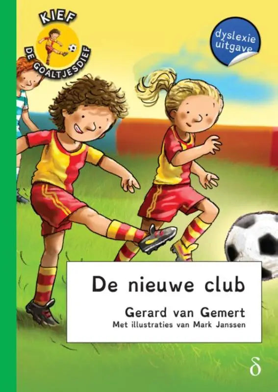 De cover van het kinderboek de nieuwe club toont twee kinderen in rode en gele voetbaltenues met een zwart-wit voetbal goaltjesdief deel