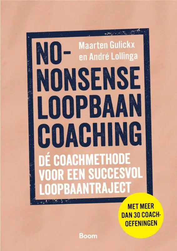 Het boek no-nonsense loopbaancoaching met dikke zwarte letters op zacht perzikkleurige achtergrond voor succesvol loopbaantraject