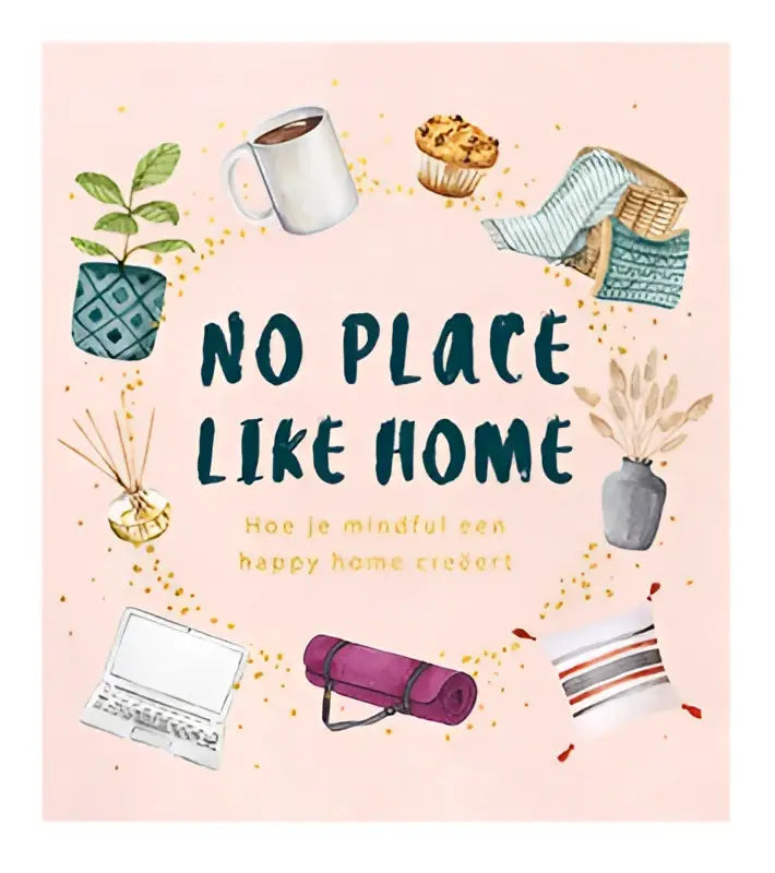Soft roze boekcover van no place like home met donkerteal titel en kleinere nederlandse tekst eronder