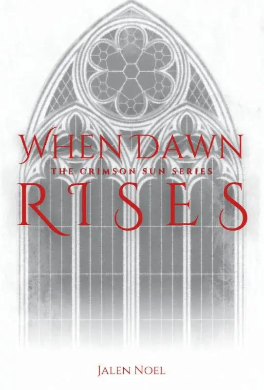 Noel, J: When Dawn Rises