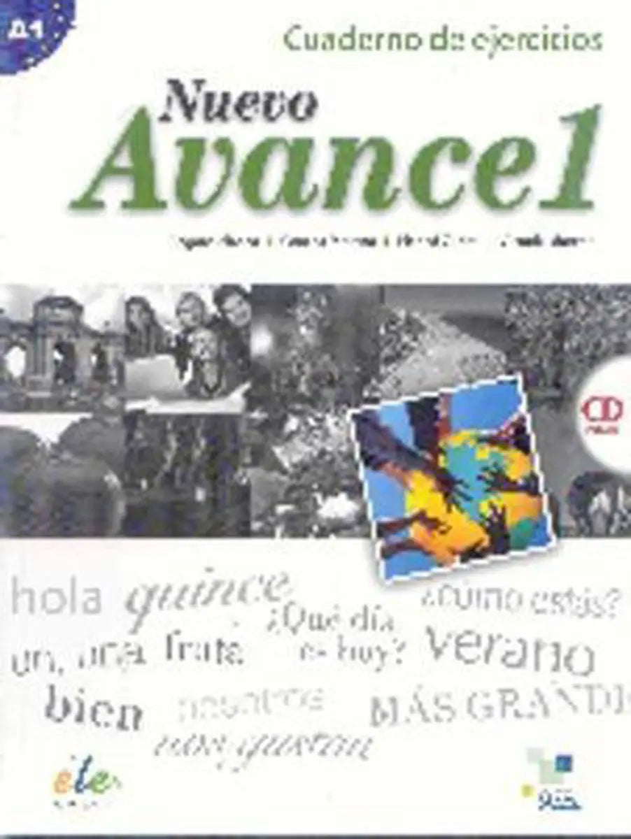 Nuevo avance 1 cuaderno de ejercicios + cd-audio - nuevo avance 1 cuaderno de ejercicios + cd-audio - boek