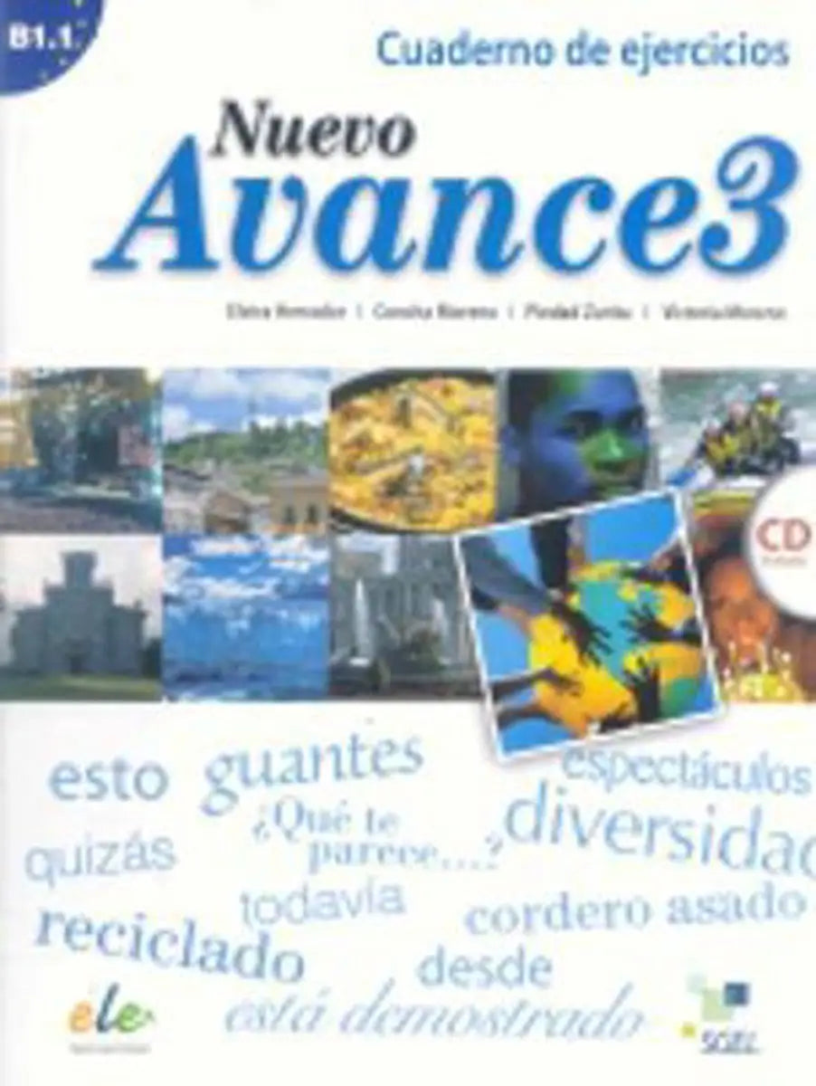 Nuevo avance 3 cuaderno de ejercicios + cd-audio - nuevo avance 3 cuaderno de ejercicios + cd-audio - boek