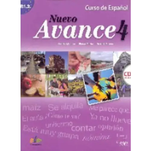Nuevo avance 4 libro del alumno + cd-audio - nuevo avance 4 libro del alumno + cd-audio - boek