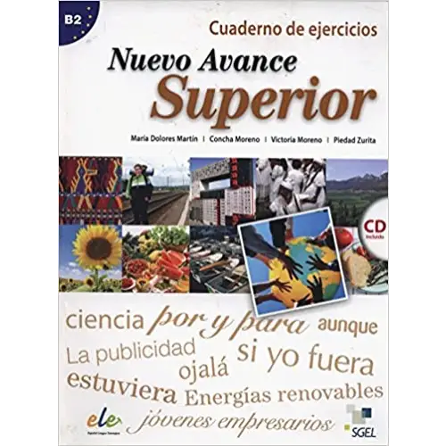 Nuevo avance - superior cuaderno de ejercicios + cd - nuevo avance - superior cuaderno de ejercicios + cd - boek