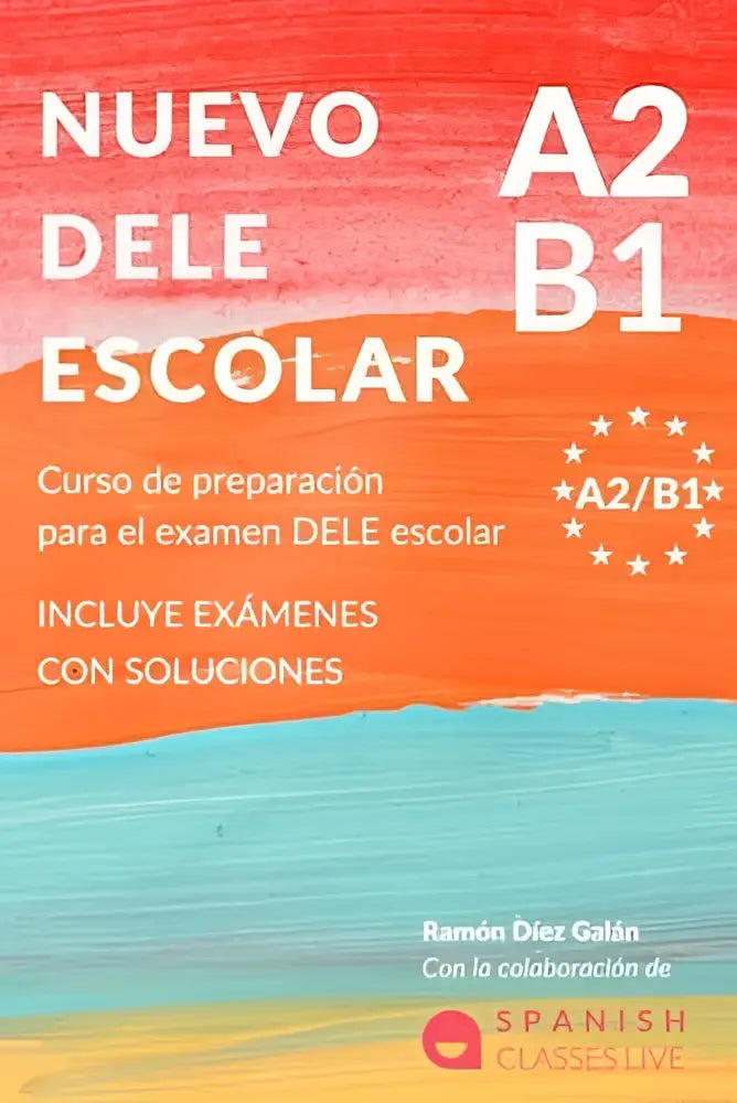 De cover van nuevo dele escolar a2 b1 boek van het instituto cervantes met een oranje en teal verloop achtergrond