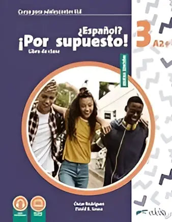 De cover van nuevo español por supuesto 3 libro del alumno toont een kleurrijk cirkelvormig ontwerp met vier lachende jongeren