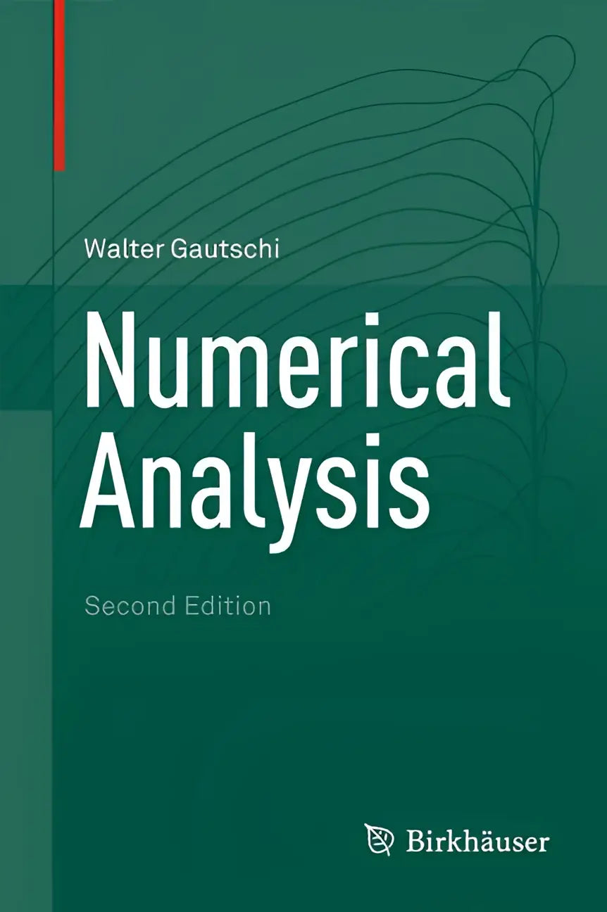 Groen hardcover boek numerical analysis tweede editie door walter gautschi uitgegeven door birkhäuser