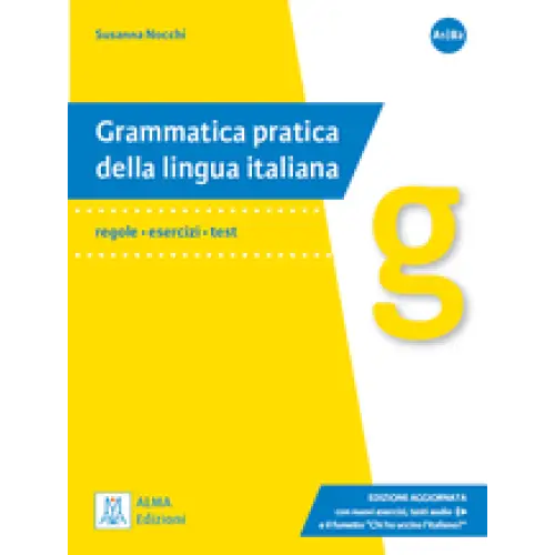 Nuova grammatica pratica della lingua italiana esercizi - test – giochi - nuova grammatica pratica della lingua