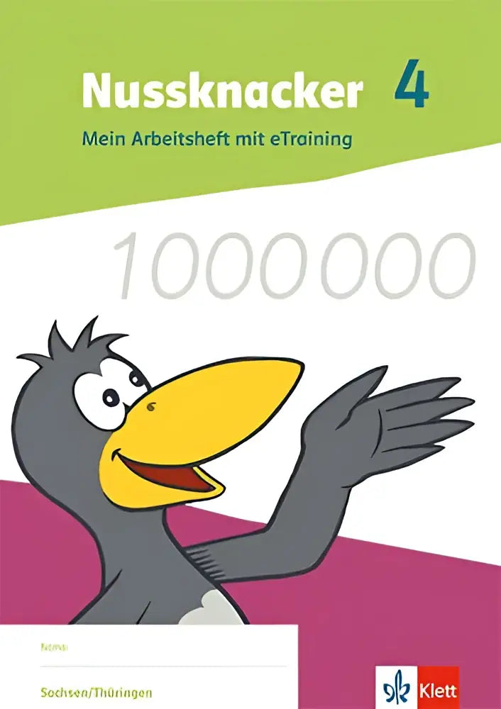 De nussknacker 4 ausgabe sachsen und thüringen mein arbeitsheft mit eTraining zeigt een groen-witte omslag met een cartoon grijze vogel met gele snavel en open mond