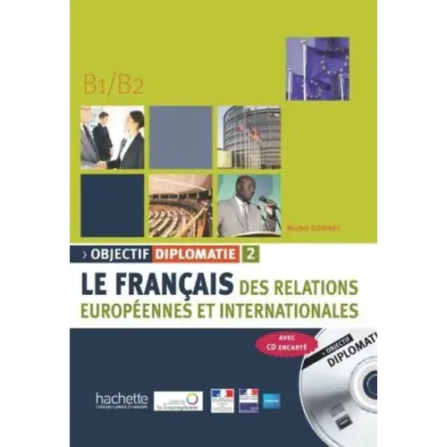 Objectif diplomatie 2 livre de l’élève + cd-audio - objectif diplomatie 2 livre de l’élève + cd-audio - boek