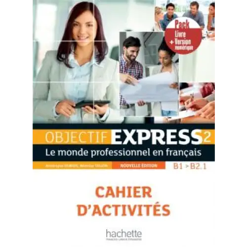 Objectif express 2 nouvelle édition - pack cahier - objectif express 2 nouvelle édition - pack cahier - boek