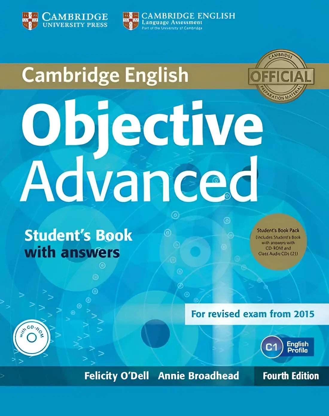 Objective advanced - fourth edition for revised exam 2015 students book + key + cd-rom + class cd - objective advanced