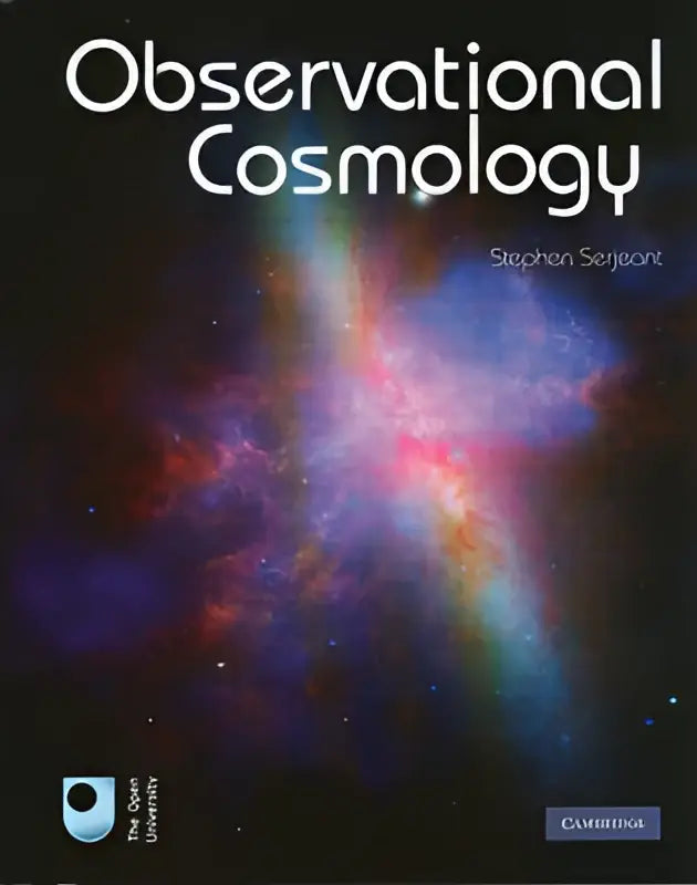 De boekcover van observational cosmology door stephen serjeant, gepubliceerd door cambridge university press, biedt een uitgebreide en actuele gids over observational cosmology