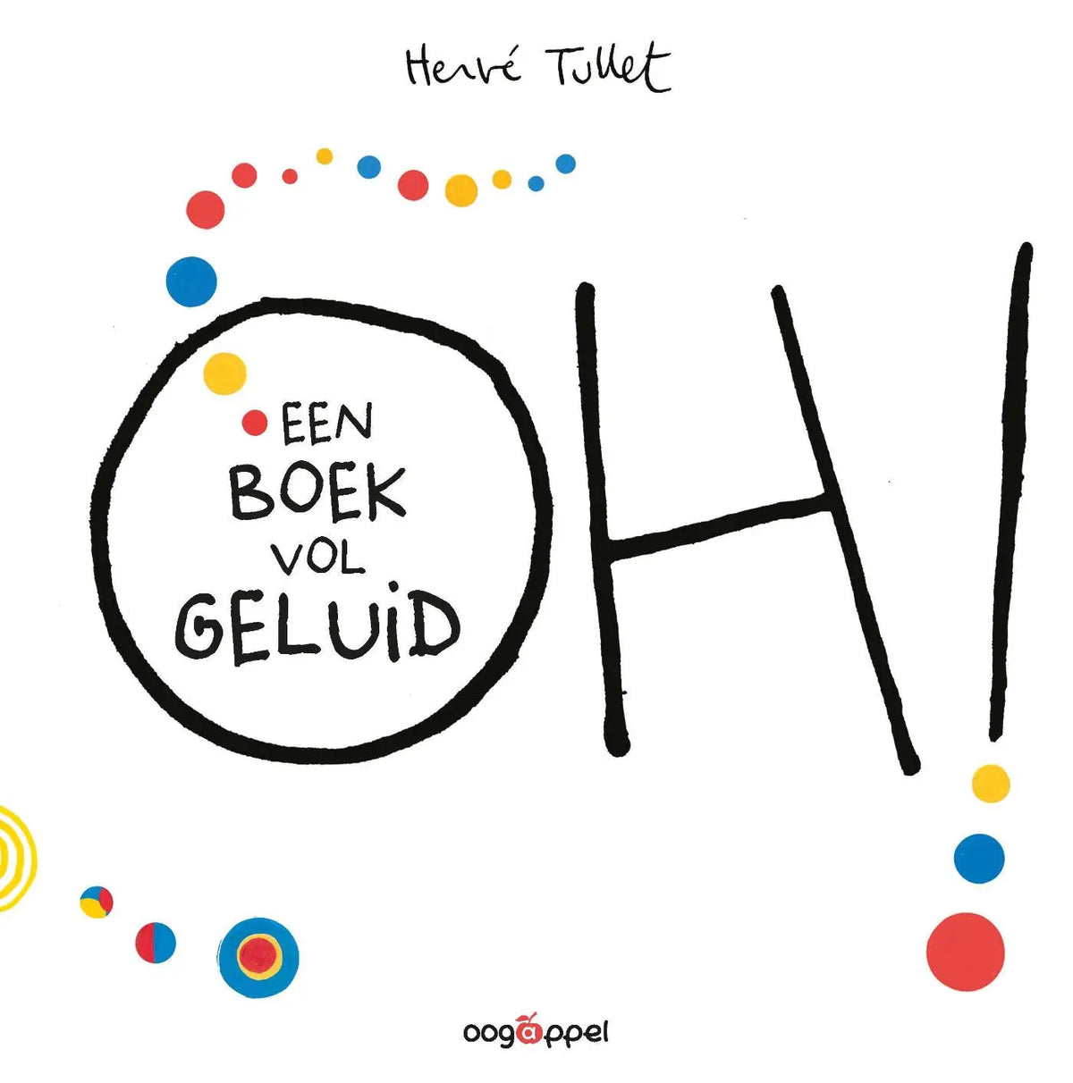 Een kleurrijke kinderboekcover van hervé tullet met zwarte letters en speelse rode, blauwe, gele stippen op witte achtergrond