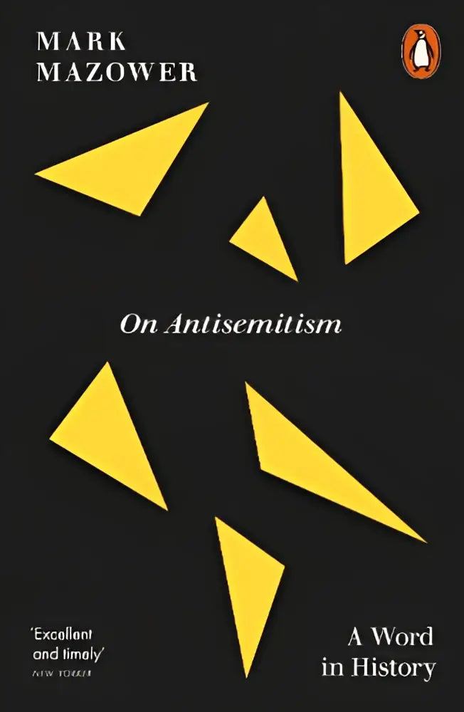 Black boekomslag met gele driehoeken en de titel on antisemitism van mark mazower historische non-fictie social and cultural