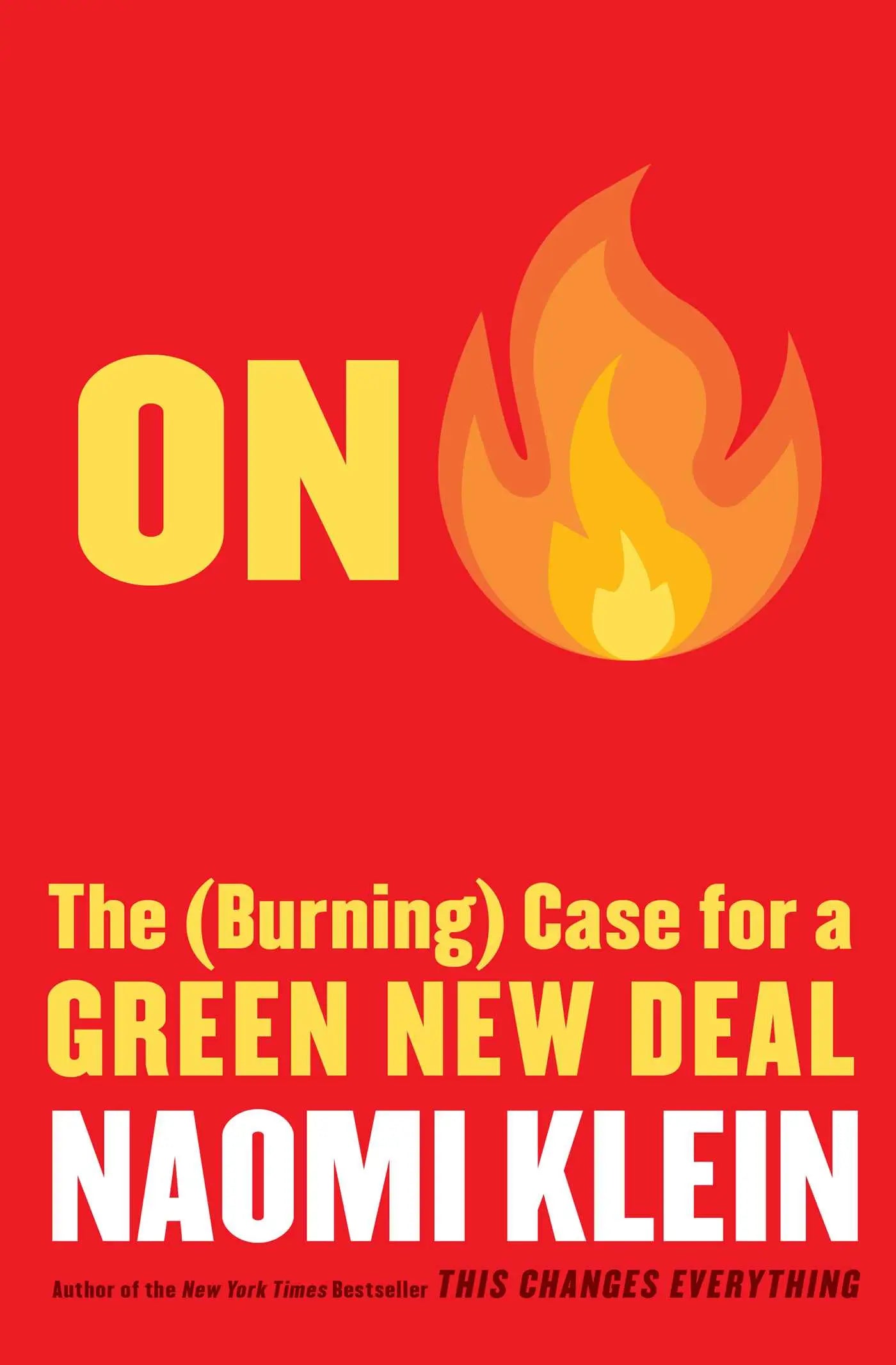On Fire - The (Burning) Case for a Green New Deal