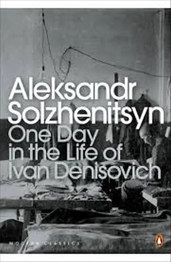 One day in the life of ivan denisovich (penguin classic) - one day in the life of ivan denisovich (penguin classic)