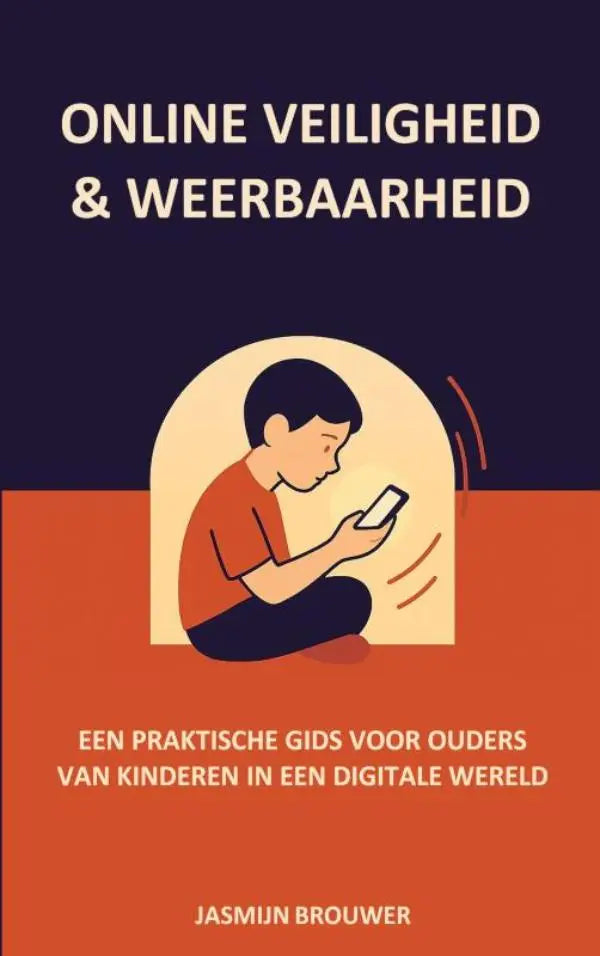 De cover van het boek online veiligheid en weerbaarheid van jasmijn brouwer met een kind in oranje en smartphone
