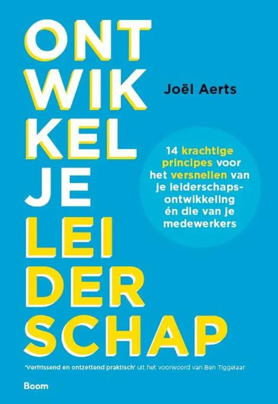 Helderblauw boek met de titel ontwikkel je leider van joël aerts met krachtige principes voor leiderschapsontwikkeling