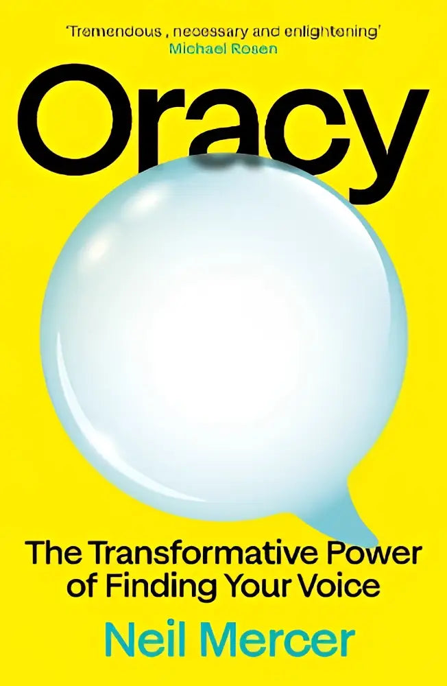 Helder geel boek omslag oracy met zwarte titel en lichte blauwe spraakbel voor persoonlijke ontwikkeling neil mercer bodley head