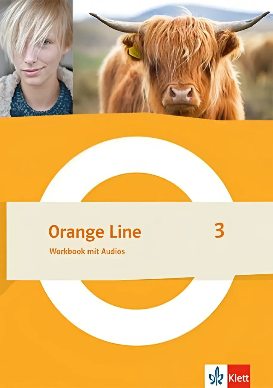 Orange line 3 workbook mit audios klasse 7 met feloranje omslag, witte cirkelvormige ontwerp en afbeeldingen van vrouw en highlandkoe