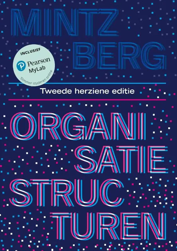 De book cover of organisatiestructuren 2e herziene editie met henry mintzberg in hoger onderwijs shows neon blue and pink text on dark navy background