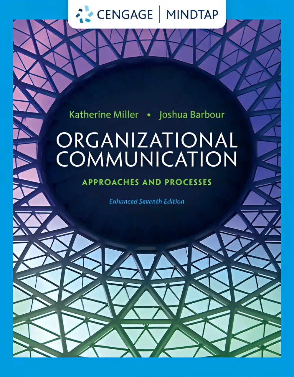 Boekomslag organizational communication approaches and processes door katherine miller en joshua barbour, zevende editie