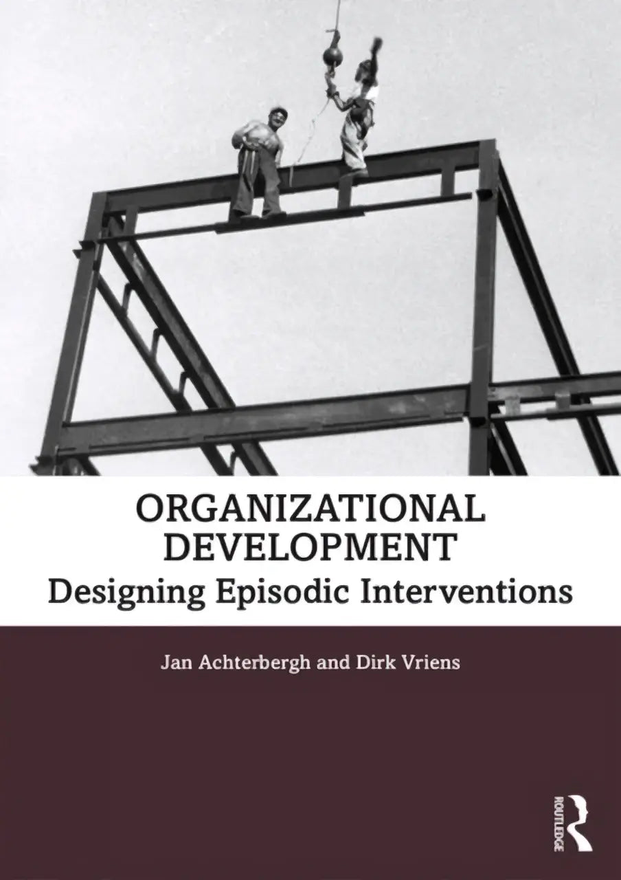 Zwart-wit boekcover van organizational development door achterbergh en vriens met focus op designing episodic interventions