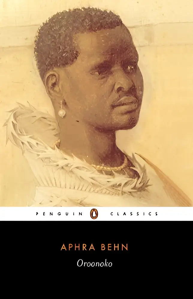 De penguin classics editie van aphra behns oroonoko toont een sepia portret van een man met een wit veren kraag
