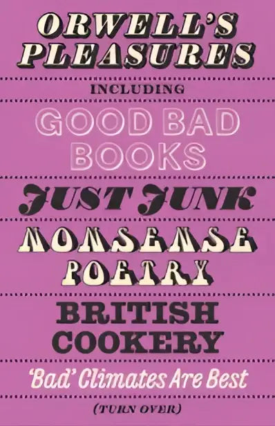 Achterzijde van het boek orwells pleasures met roze omslag en zwarte tekst over good bad books en british cookery van penguin classics