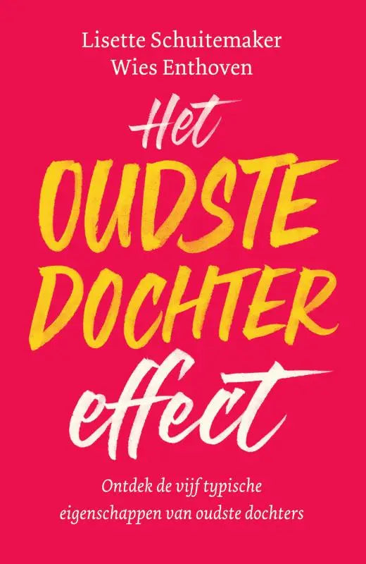Vibrant roze boek cover van het oudste dochter effect met gele en witte tekst over vijf typische eigenschappen van oudste dochters