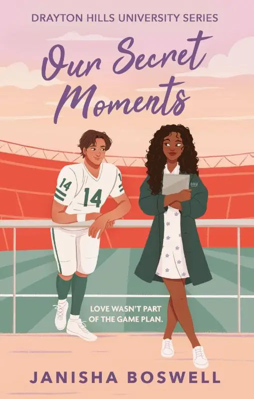 The cover of our secret moments by janisha boswell shows illustrated athletic and casual characters in a stadium setting