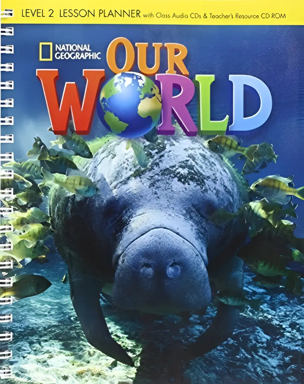 Our world 2 lessonplanner + audio-cd + resource cd-rom - our world 2 lessonplanner + audio-cd + resource cd-rom - boek