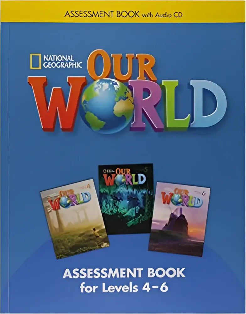 Our world assessment book 4-6 + cd - our world assessment book 4-6 + cd - boek