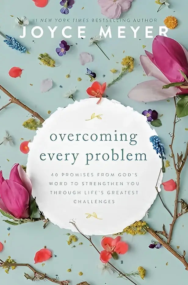 De boekomslag van overcoming every problem door joyce meyer toont de titel op een lichtblauwe achtergrond met zachte roze en paarse bloemen