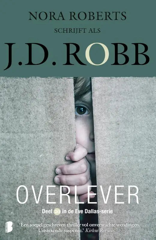 Boekcover van overlever met een oog van een kind dat door gescheurd karton kijkt door nora roberts en j d