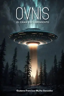 Ovnis. El gran encubrimiento