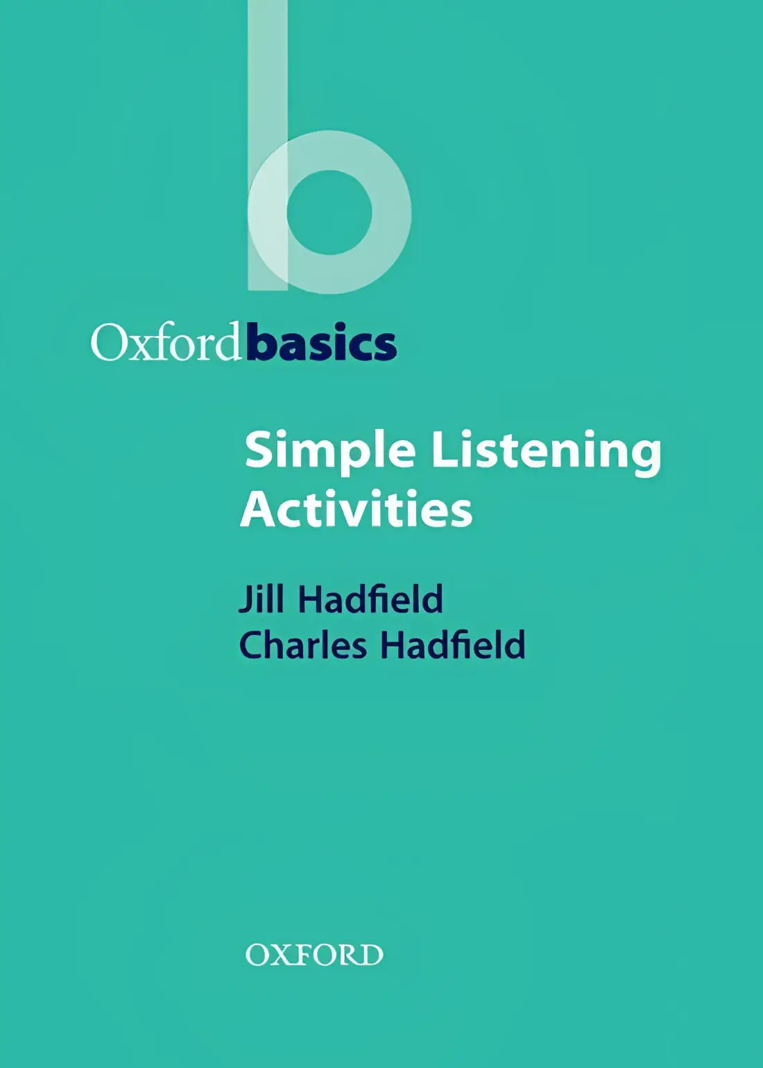 Oxford basics: simple listening activities - oxford basics: simple listening activities - boek