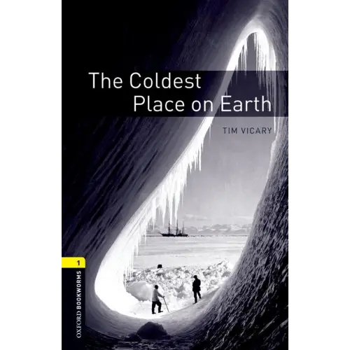 Oxford bookworms library 1: the coldest place on earth - oxford bookworms library 1: the coldest place on earth - boek