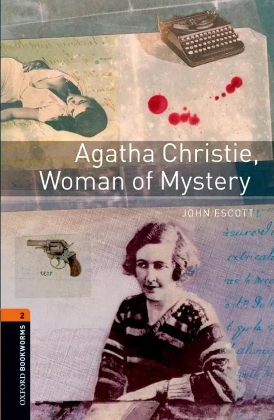 Oxford bookworms library 2: agatha christie; woman of mystery - oxford bookworms library 2: agatha christie; woman