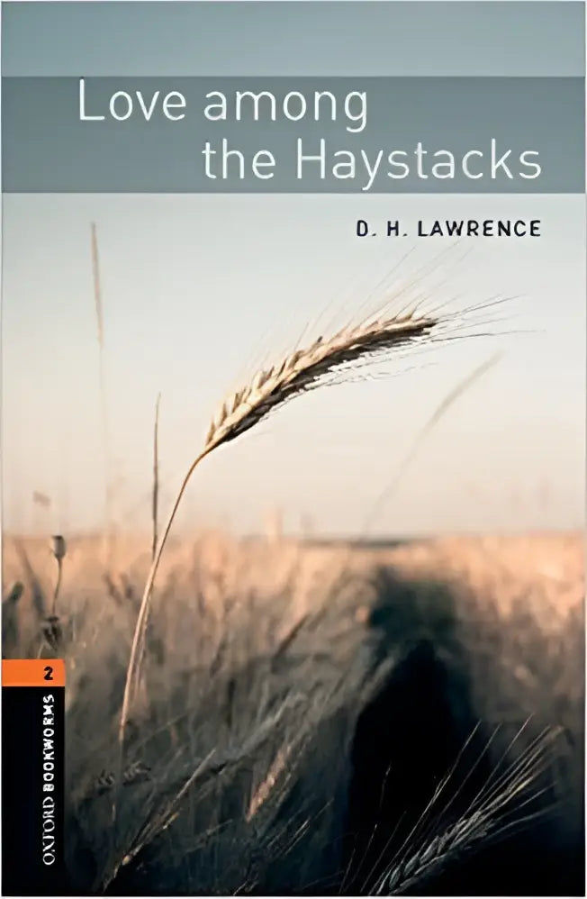 Oxford bookworms library 2: love among the haystacks - oxford bookworms library 2: love among the haystacks - boek