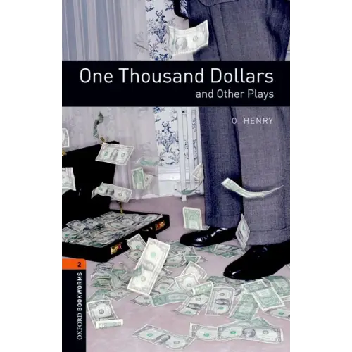 Oxford bookworms library 2: one thousand dollars and othe r places - oxford bookworms library 2: one thousand dollars