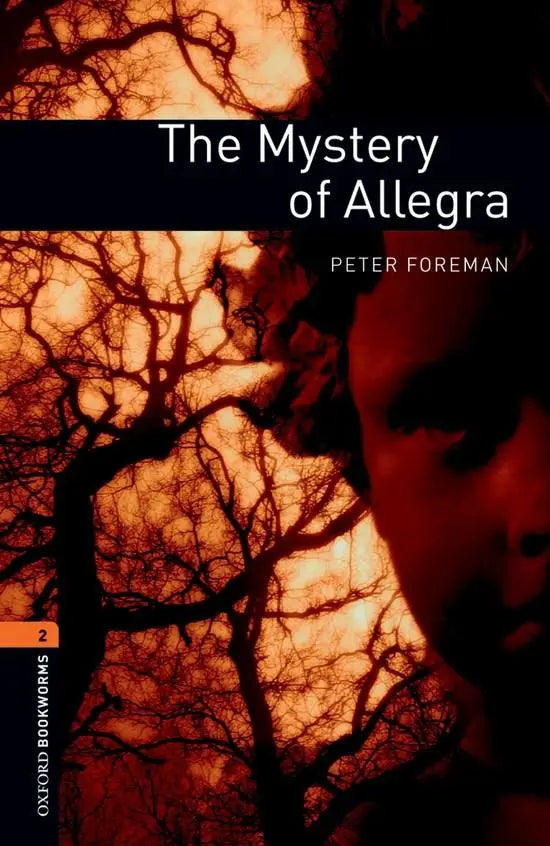 Oxford bookworms library 2: the mystery of allegra - oxford bookworms library 2: the mystery of allegra - boek