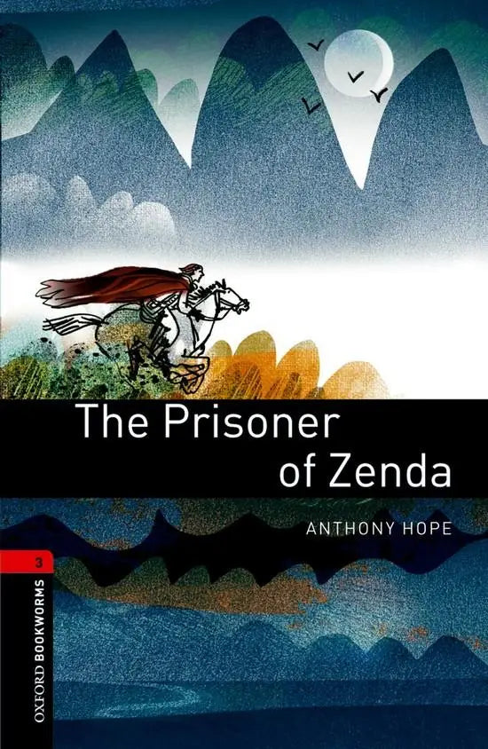 Oxford bookworms library 3: the prisoner of zenda - oxford bookworms library 3: the prisoner of zenda - boek
